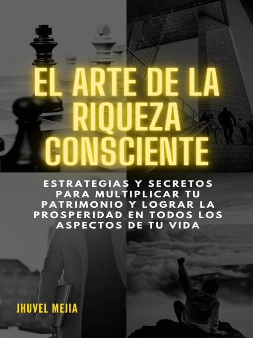 Title details for El arte de la riqueza consciente by Jhuvel Mejia - Available